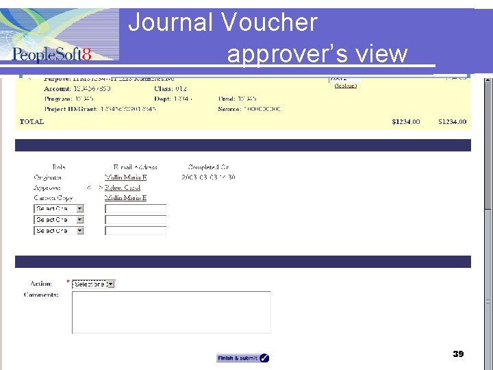 Journal Voucher approver’s view 39 