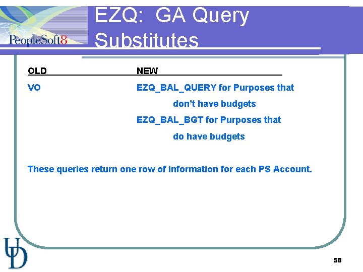 EZQ: GA Query Substitutes OLD NEW VO EZQ_BAL_QUERY for Purposes that don’t have budgets