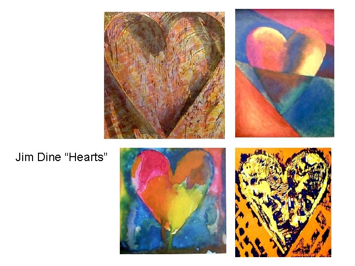 Jim Dine “Hearts” 