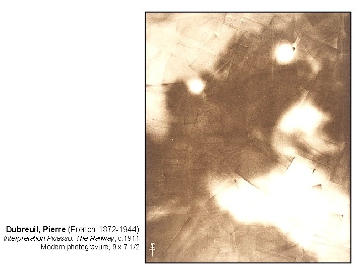 Dubreuil, Pierre (French 1872 -1944) Interpretation Picasso: The Railway, c. 1911 Modern photogravure, 9