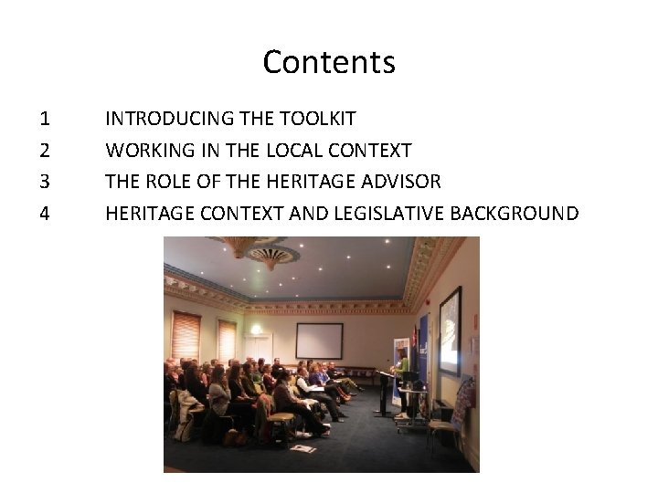 Contents 1 2 3 4 INTRODUCING THE TOOLKIT WORKING IN THE LOCAL CONTEXT THE