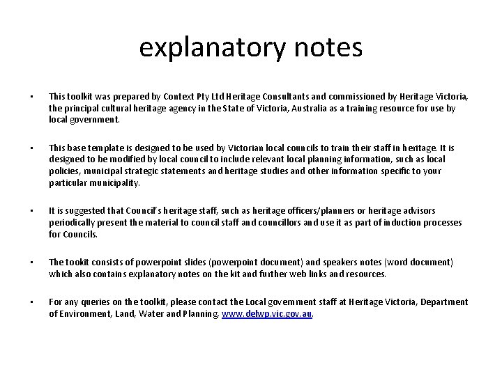 explanatory notes • This toolkit was prepared by Context Pty Ltd Heritage Consultants and