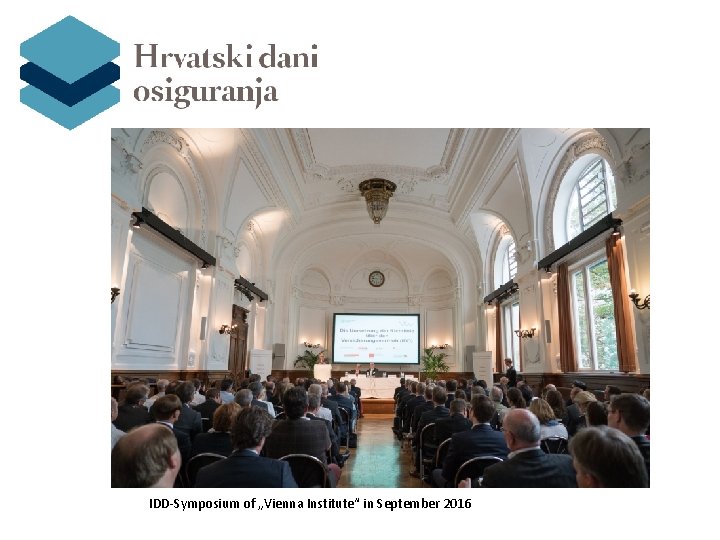 IDD-Symposium of „Vienna Institute“ in September 2016 