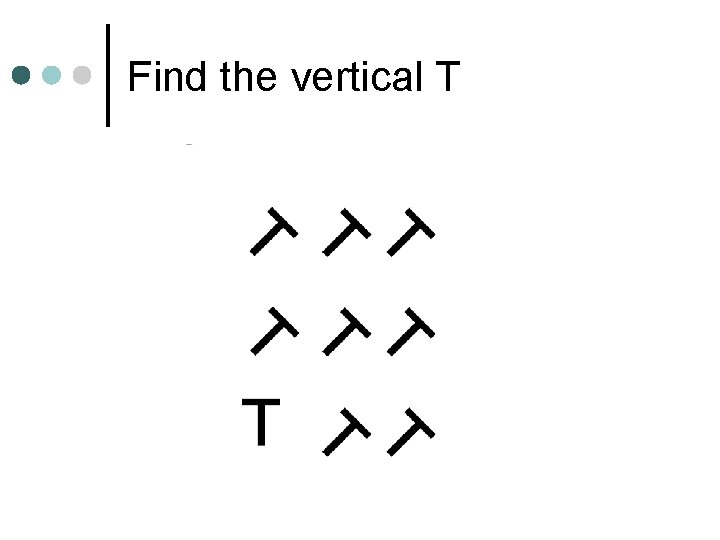 Find the vertical T 