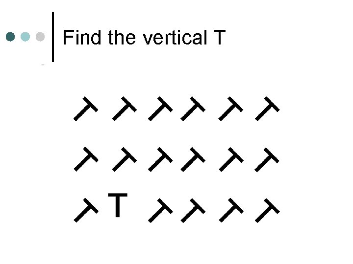 Find the vertical T 