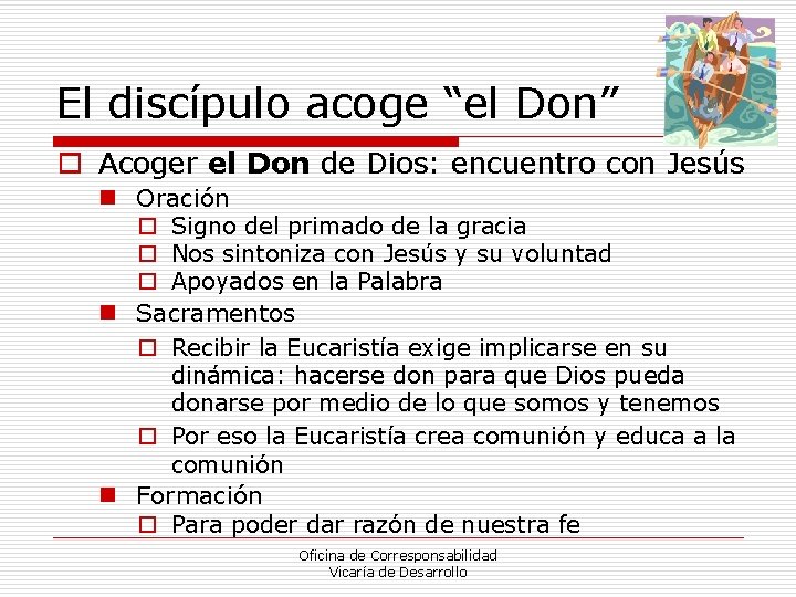 El discípulo acoge “el Don” o Acoger el Don de Dios: encuentro con Jesús