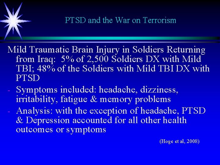PTSD and the War on Terrorism Mild Traumatic Brain Injury in Soldiers Returning from