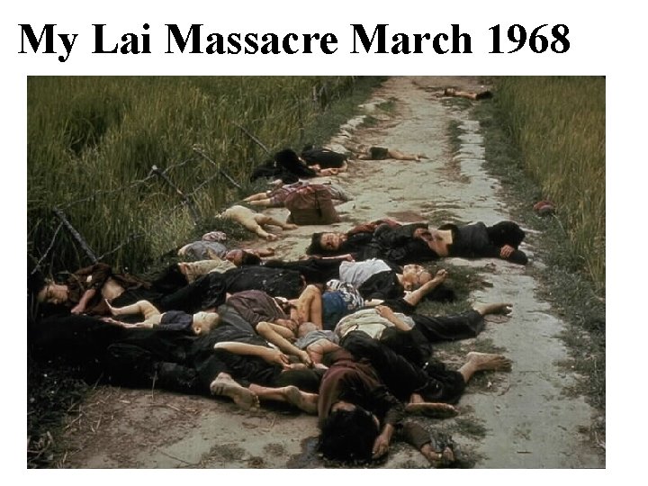 My Lai Massacre March 1968 