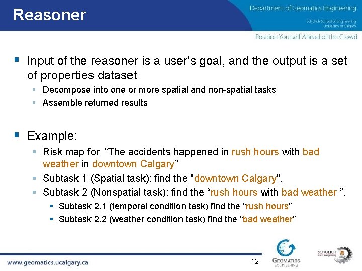 Reasoner § Input of the reasoner is a user’s goal, and the output is