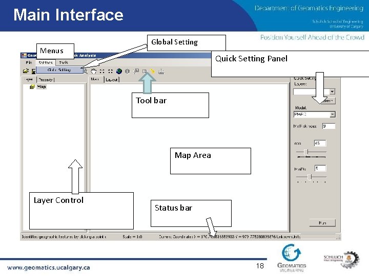 Main Interface Menus Global Setting Quick Setting Panel Tool bar Map Area Layer Control