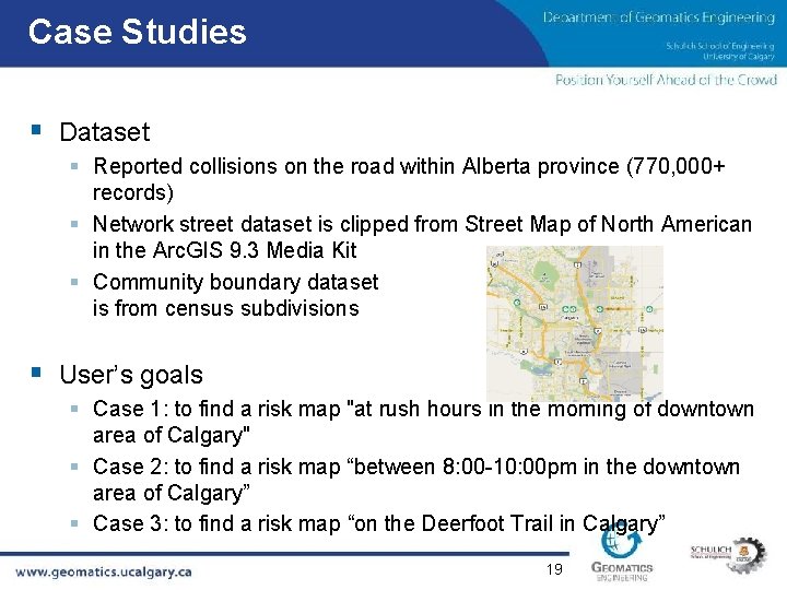 Case Studies § Dataset § Reported collisions on the road within Alberta province (770,