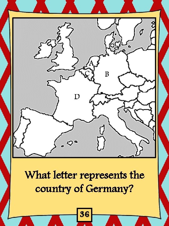 What letter represents the country of Germany? 36 