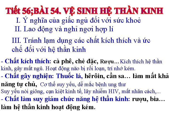 I. Ý nghĩa của giấc ngủ đối với sức khoẻ II. Lao động và