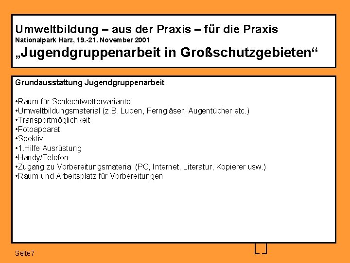 Umweltbildung – aus der Praxis – für die Praxis Nationalpark Harz, 19. -21. November