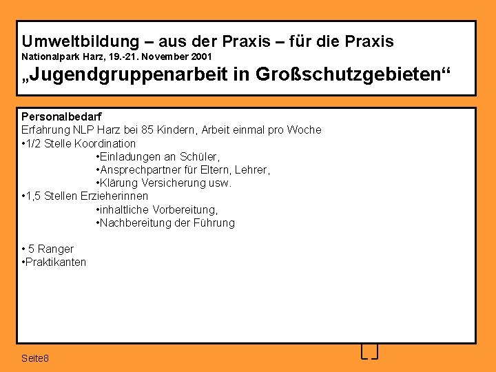 Umweltbildung – aus der Praxis – für die Praxis Nationalpark Harz, 19. -21. November