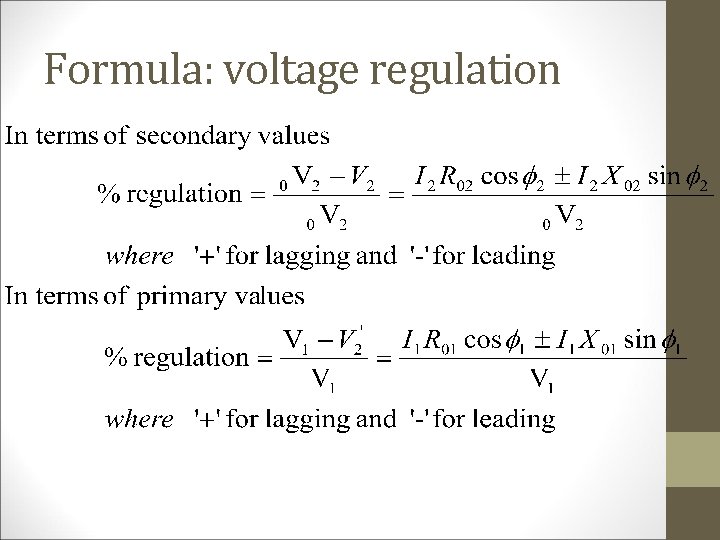 Formula: voltage regulation 