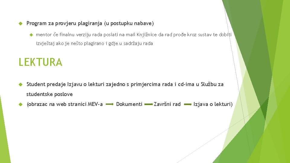  Program za provjeru plagiranja (u postupku nabave) mentor će finalnu verziju rada poslati