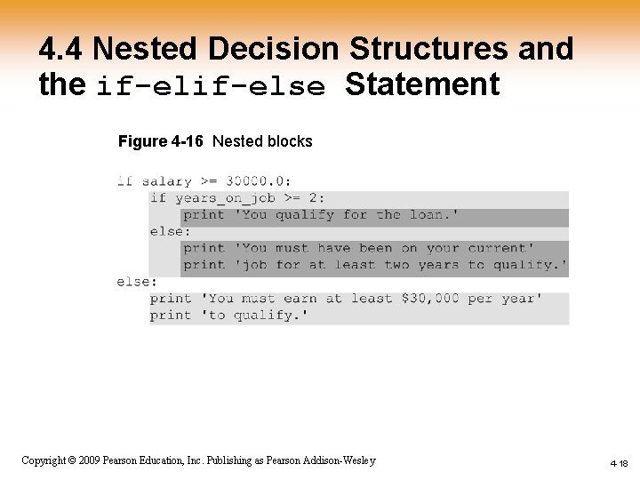 4. 4 Nested Decision Structures and the if-else Statement Figure 4 -16 Nested blocks