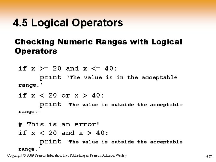 4. 5 Logical Operators Checking Numeric Ranges with Logical Operators if x >= 20