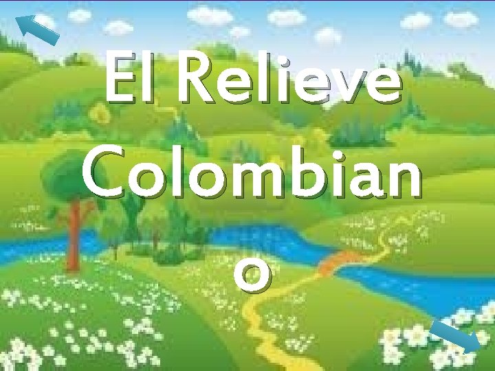 El Relieve Colombian o 