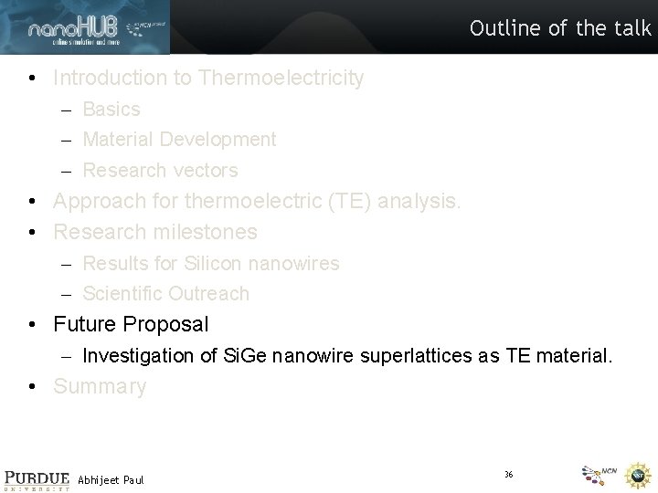 Outline of the talk • Introduction to Thermoelectricity – Basics – Material Development –