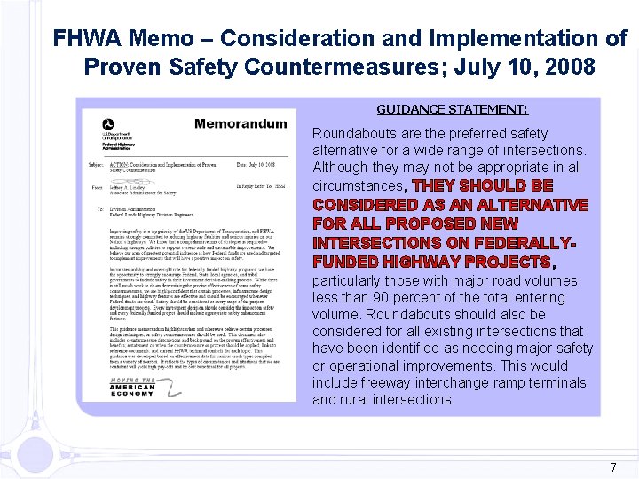 FHWA Memo – Consideration and Implementation of Proven Safety Countermeasures; July 10, 2008 GUIDANCE