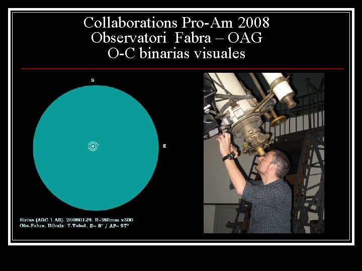 Collaborations Pro-Am 2008 Observatori Fabra – OAG O-C binarias visuales 