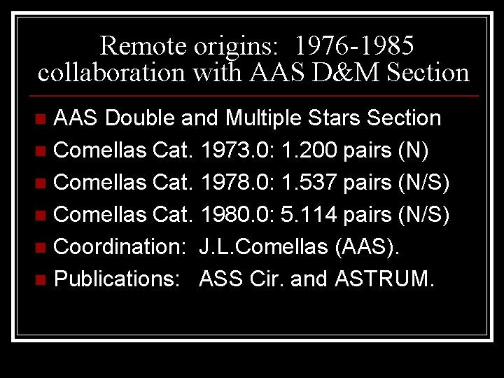 Remote origins: 1976 -1985 collaboration with AAS D&M Section AAS Double and Multiple Stars