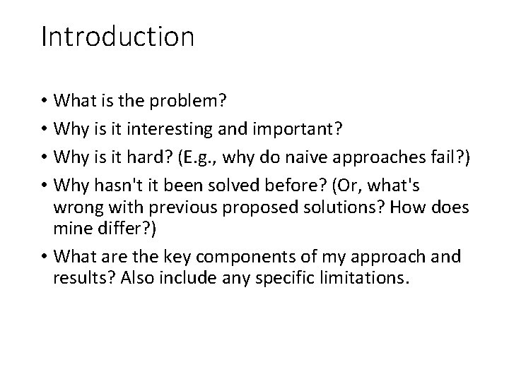 Introduction • What is the problem? • Why is it interesting and important? •