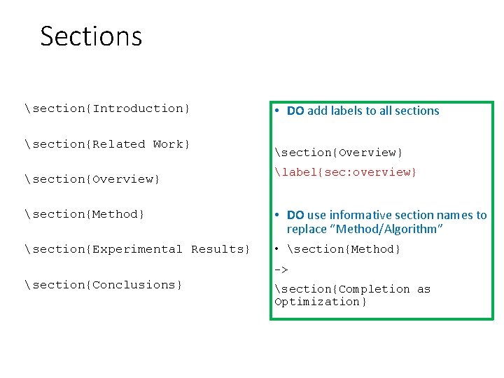 Sections section{Introduction} section{Related Work} section{Overview} • DO add labels to all sections section{Overview} label{sec: