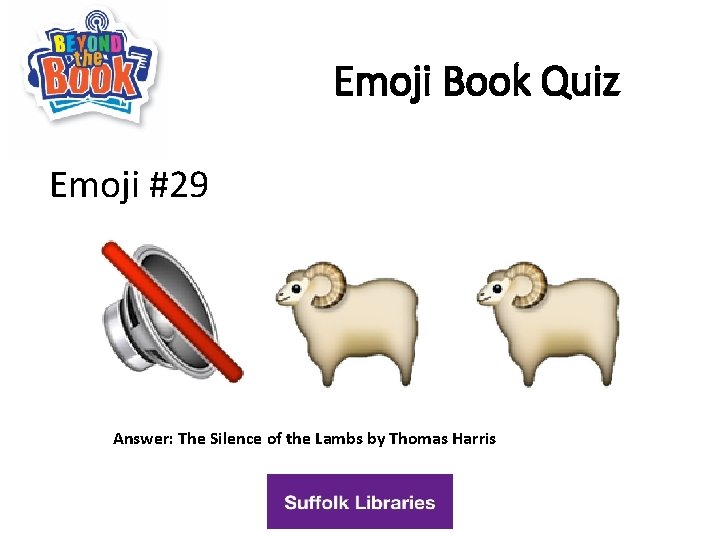 Emoji Book Quiz Emoji #29 Answer: The Silence of the Lambs by Thomas Harris