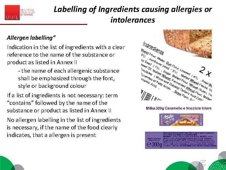 Labelling of Ingredients causing allergies or intolerances Allergen labelling” Indication in the list of
