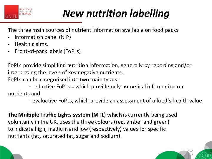 New nutrition labelling The three main sources of nutrient information available on food packs