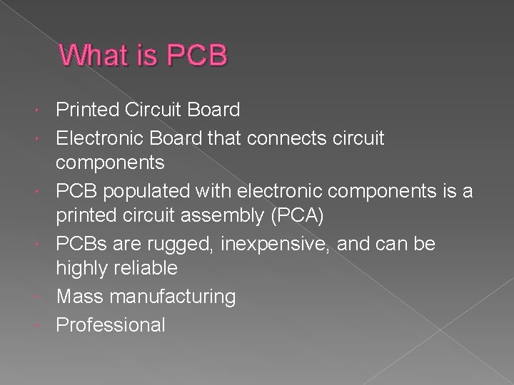 What is PCB Printed Circuit Board Electronic Board that connects circuit components PCB populated