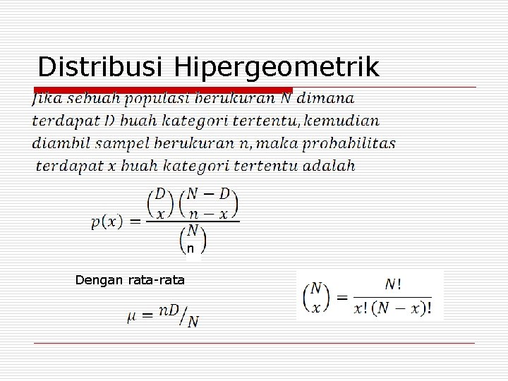 Distribusi Hipergeometrik n Dengan rata-rata 