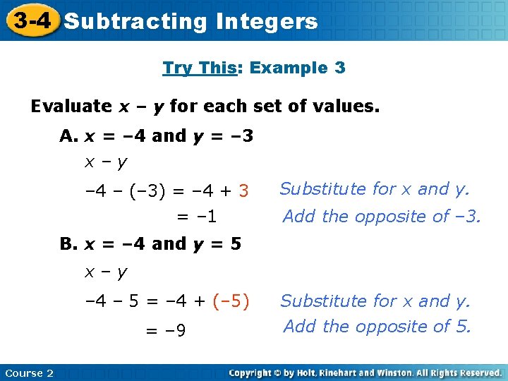 3 -4 Subtracting Insert Lesson Title Here Integers Try This: Example 3 Evaluate x