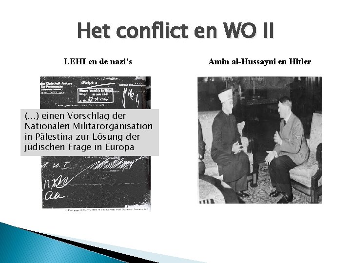 Het conflict en WO II LEHI en de nazi’s (…) einen Vorschlag der Nationalen