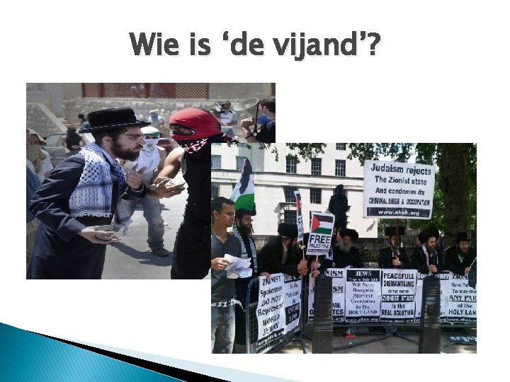 Wie is ‘de vijand’? 