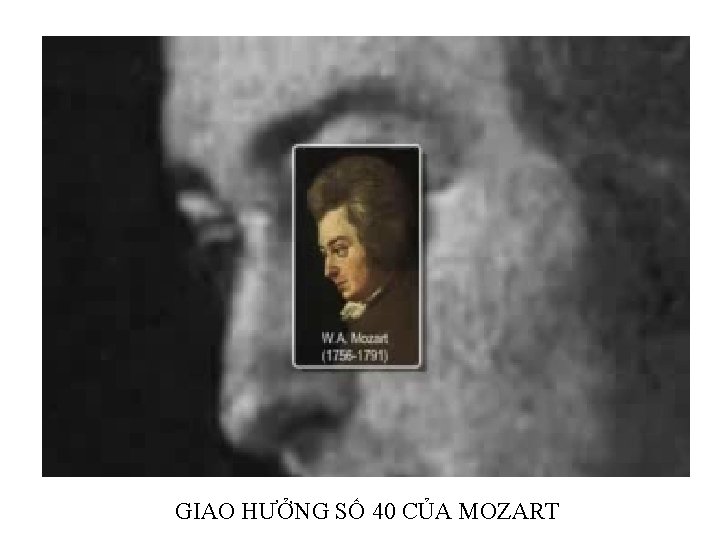 GIAO HƯỞNG SỐ 40 CỦA MOZART 