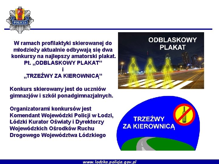 W ramach profilaktyki skierowanej do młodzieży aktualnie odbywają się dwa konkursy na najlepszy amatorski