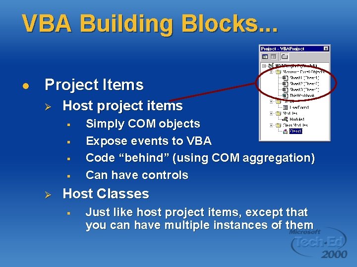VBA Building Blocks. . . l Project Items Ø Host project items § §