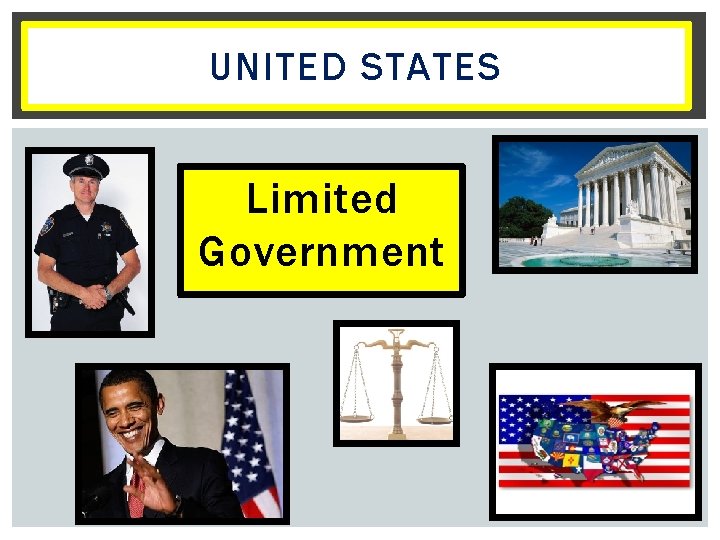 UNITED STATES Limited Government 
