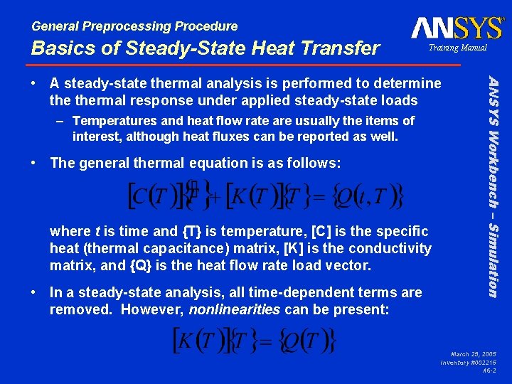 General Preprocessing Procedure Basics of Steady-State Heat Transfer Training Manual – Temperatures and heat