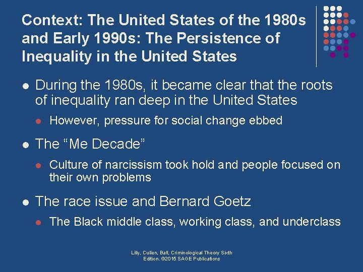 Context: The United States of the 1980 s and Early 1990 s: The Persistence