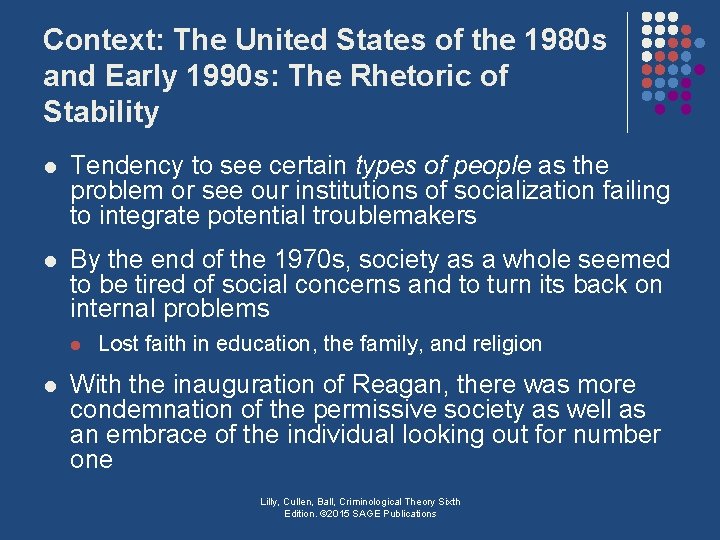 Context: The United States of the 1980 s and Early 1990 s: The Rhetoric