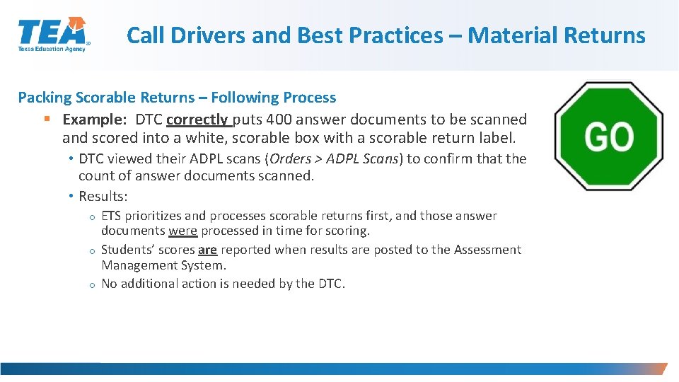 Call Drivers and Best Practices – Material Returns Packing Scorable Returns – Following Process