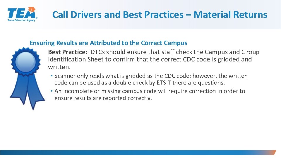 Call Drivers and Best Practices – Material Returns Ensuring Results are Attributed to the