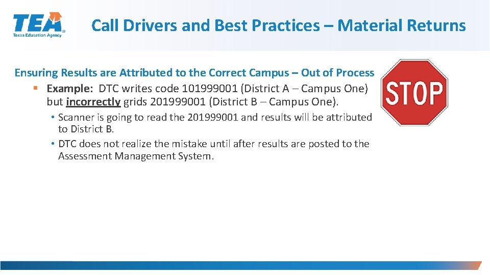 Call Drivers and Best Practices – Material Returns Ensuring Results are Attributed to the