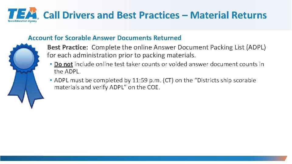 Call Drivers and Best Practices – Material Returns Account for Scorable Answer Documents Returned