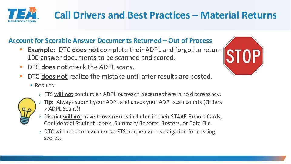 Call Drivers and Best Practices – Material Returns Account for Scorable Answer Documents Returned